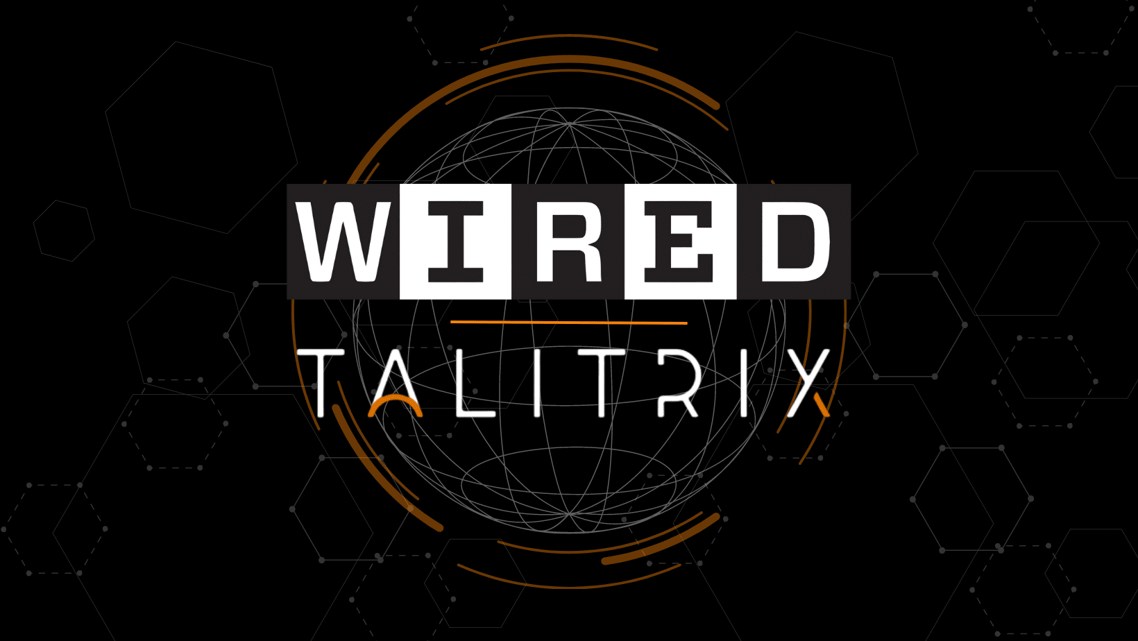 Talitrix CEO Sits Down with Wired Magazine